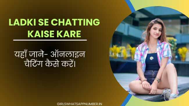 Ladki-se-chatting-kaise-kare