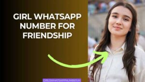 Girls whatsapp number for friendship